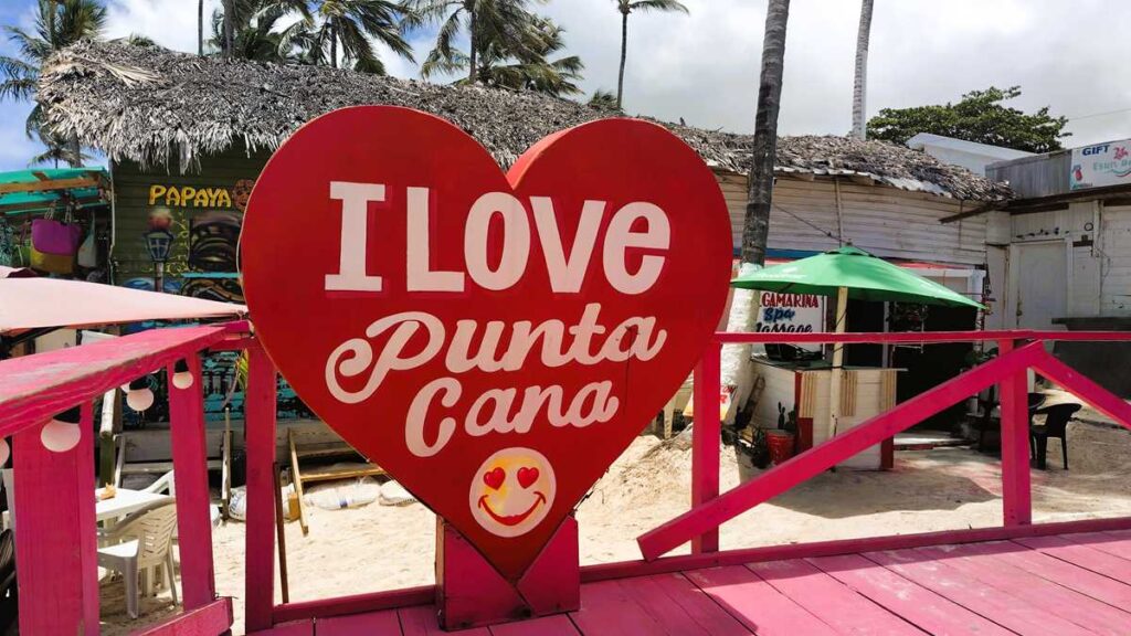 I love Punta Cana sign in El Cortecito